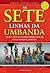 As sete linhas da umbanda by Janaina Azevedo