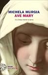 Ave Mary: E la Ch...
