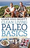 Clean Living Paleo Basics by Luke Hines