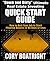 "Down and Dirty" Ultimate Real Estate Investing Quick Start Guide: How to Quit Your Job to Start Flipping Houses in 90 Days or Less
