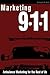 Marketing 911 by Christopher Webb