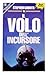 Il volo dell'incursore by Stephen Coonts Il volo dell'incursore by Stephen Coonts