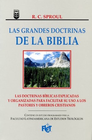 Las grandes doctrinas de la Biblia - ¿Conoce las verdades fundamentales de la fe cristiana?