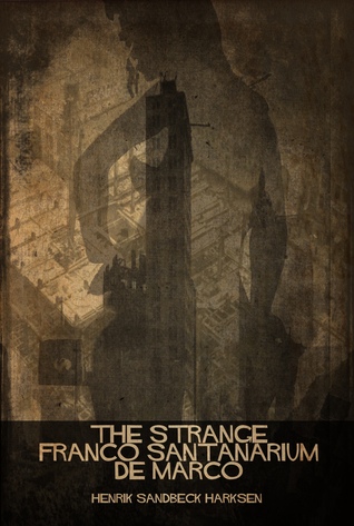 The Strange Franco Santanarium de Marco (Paperback)