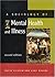 A Sociology of Mental Health And Illness by David Pilgrim