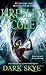 Dark Skye (Immortals After ...