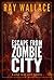 Escape from Zombie City