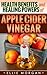 Apple Cider Vinegar: Health...