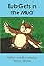 Bub Gets in the Mud (Short Vowel Owls Book 2)