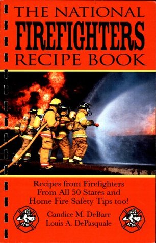 The National Firefighters Recipe Book (Kindle Edition)