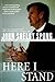 Here I Stand by John Shelby Spong