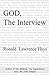 God, The Interview (Metaphysical Musings for Modern Life Book 3)