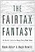 THE FAIRTAX FANTASY