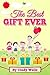 The Best Gift Ever: Young T...