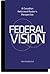 Federal Vision by Wes Bredenhof