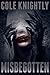 Misbegotten