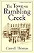 The Town on Rambling Creek ...
