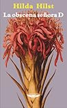La obscena señora D by Hilda Hilst