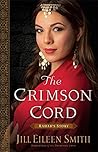 The Crimson Cord by Jill Eileen Smith