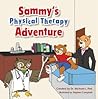Sammy's Physical Therapy Adventure Sammy's Physical Therapy Adventure