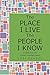 The Place I Live The People I Know: Profiles from the Eastern Mediterranean