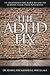 The ADHD Fix