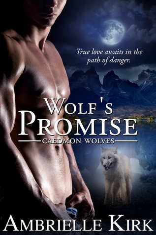 Wolf's Promise (Caedmon Wolves, #2)