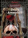 Ravenloft: Death Ascendant: Advanced Dungeons & Dragons 2nd Edition: Grim Harvest Series