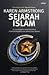 Sejarah Islam by Karen Armstrong