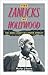 Zanucks of Hollywood, The: The Dark Legacy of an American Dynasty