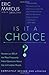Is It a Choice? - 2nd edition: Answers to 300 of the Most Frequently Asked Questions About Gays and Lesbian People