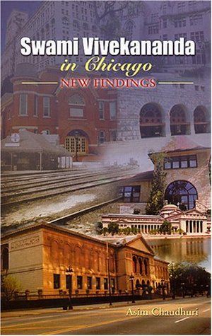 Swami Vivekananda in Chicago: New findings (Hardcover)
