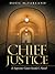 Chief Justice: A Supreme Co...