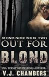 Out For Blond by V.J. Chambers
