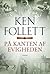 På Kanten af Evigheden by Ken Follett