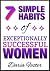 7 Simple Habits of Exceptio...