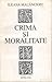 Crimă și moralitate by Ileana Mălăncioiu