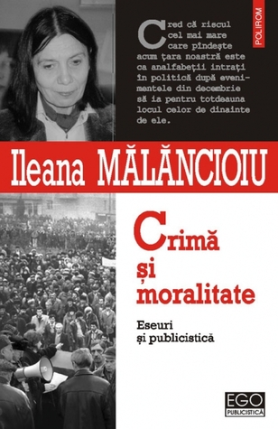 Crimă și moralitate: eseuri şi publicistică