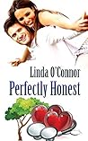 Perfectly Honest by Linda O'Connor