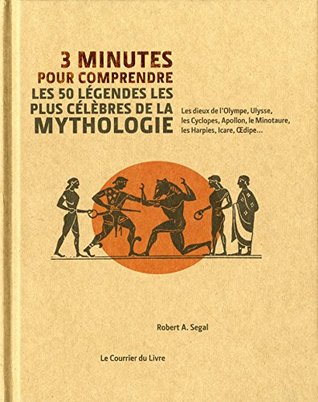 3 minutes pour comprendre les 50 légendes les plus célèbres de la mythologie