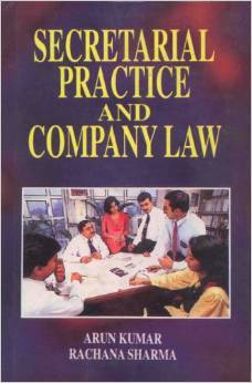 Company Law And Secretarial Practice By Arun Kumar