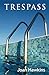 Trespass