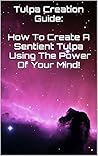 Tulpa Creation Gu...