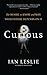 Curious: The Desire to Know and Why Your Future Depends On It