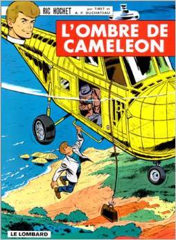 Ric Hochet, tome 4 : L'Ombre de Caméléon (RIC HOCHET, 4) (French Edition)