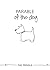 The Parable of the Dog