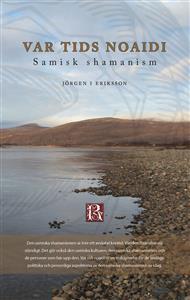 Var tids noaidi: samisk shamanism