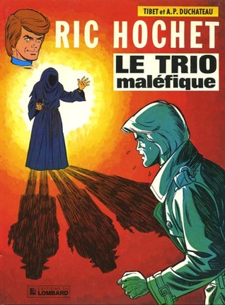Ric Hochet, Tome 21:  Le Trio Maléfique (Album)