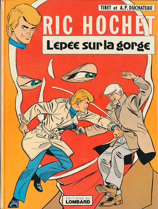 Ric Hochet, tome 27 : L'épée sur la gorge (RIC HOCHET, 27) (French Edition)