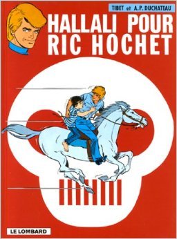 Ric Hochet, tome 28 : Hallali pour Ric Hochet (RIC HOCHET, 28) (French Edition)